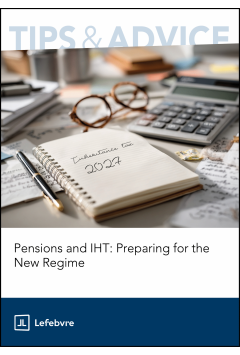 Pensions and IHT: Preparing for the New Regime