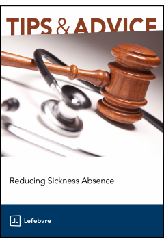 Reducing Sickness Absence - Easy Ways to Cut Costs